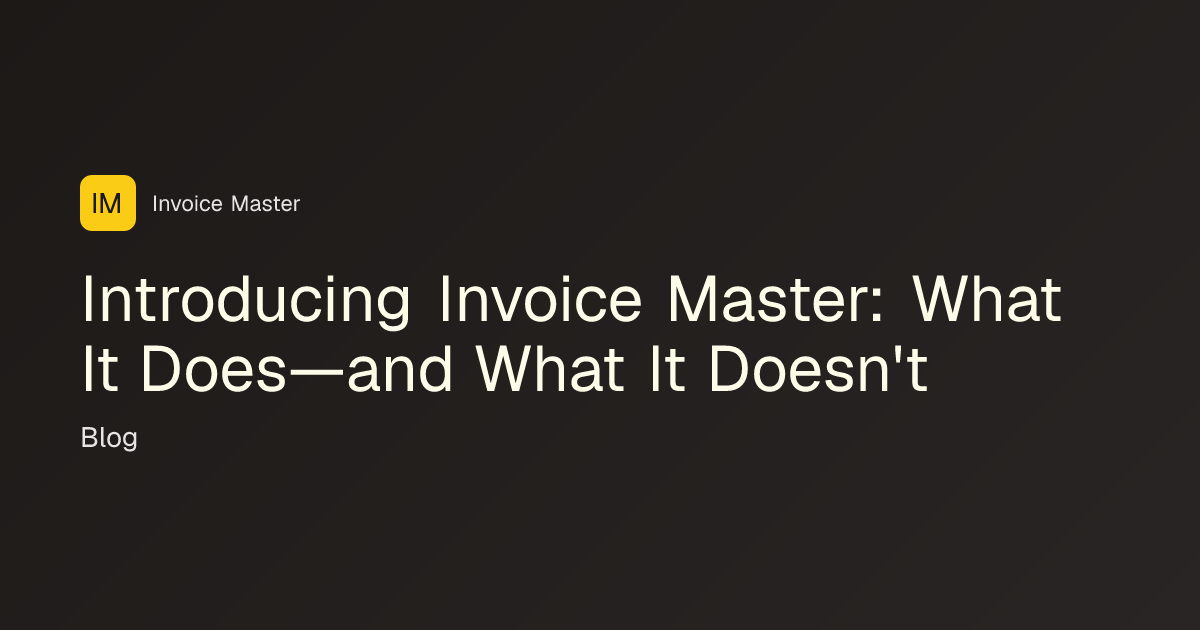 Invoice Master: An Honest Product Overview